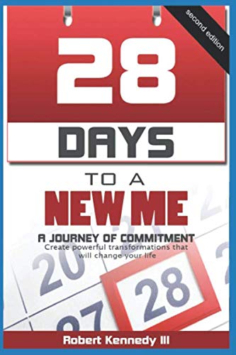 28 Days To A New Me: A Journey of Commitment, 2nd Edition