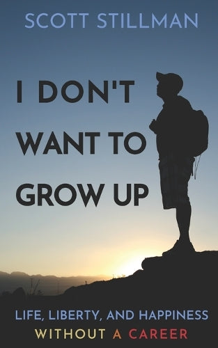I Don't Want To Grow Up