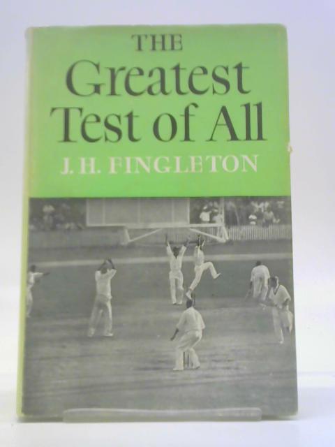 The greatest Test of all