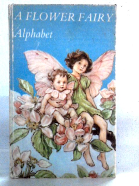 A Flower Fairy Alphabet