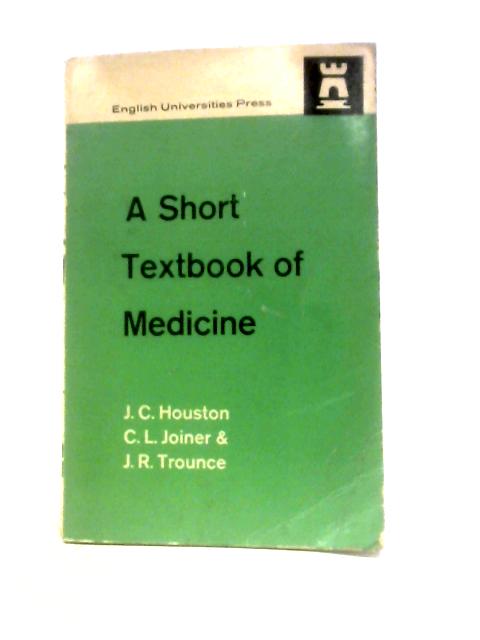 A Short Textbook Of Medicine (University Medical Texts)