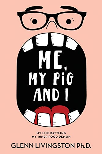 Me, My Pig, and I