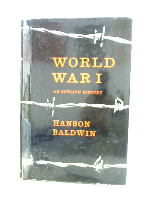 World War 1: An Outline History