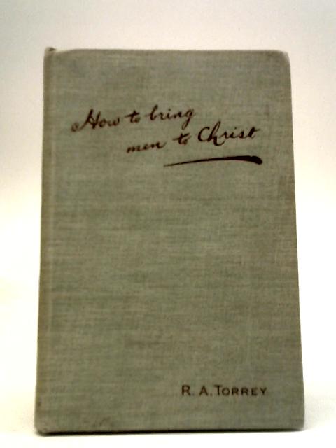 How to Bring Men to Christ