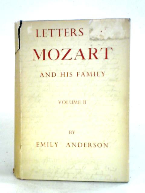 The Letters of Mozart and His Family: Volume II