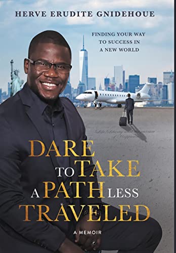 Dare To Take A Path Less Traveled