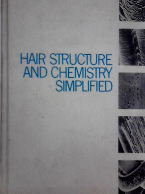 Hair Structure And Chemistry Simplified