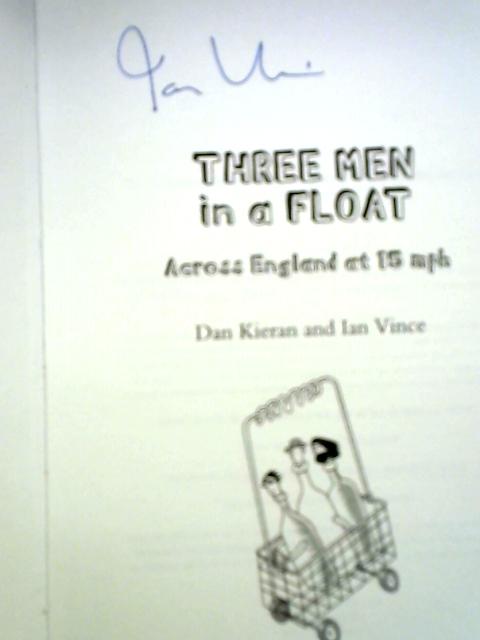 Three Men in a Float: Across England at 15 Mph