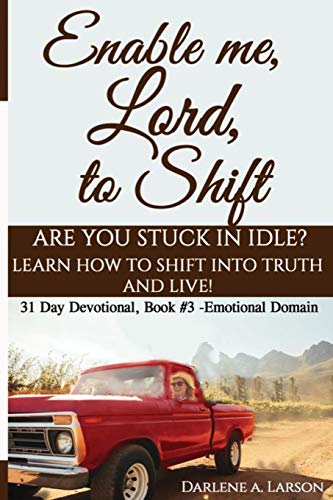 Enable Me, Lord, to Shift