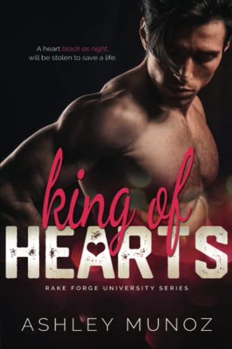 King of Hearts (Rake Forge University Series)