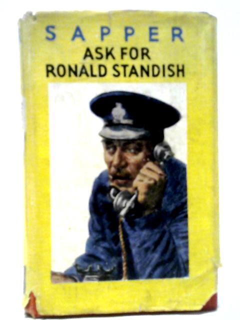 Ask for Ronald Standish
