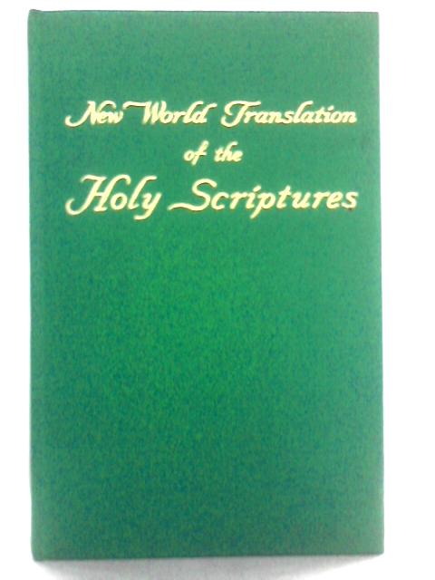New World Translation Of The Holy Scriptures