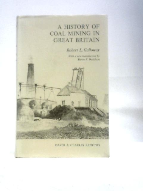 A History of Coal Mining in Great Britain