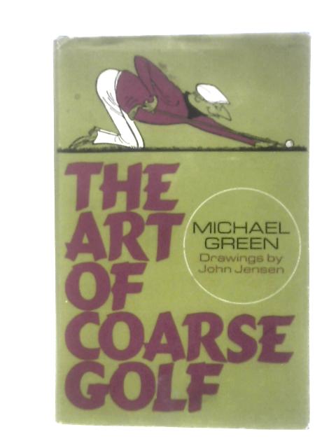 The Art of Coarse Golf