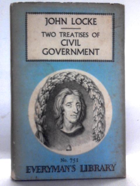 Two Treatises Of Civil Government