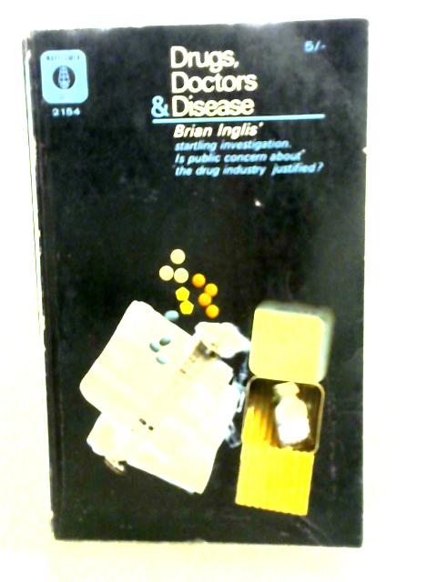 Drugs, Doctors and Disease