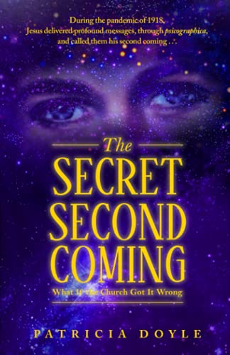 The Secret Second Coming