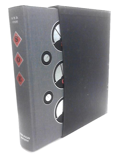 SOE. An Outline History of the Special Operations Executive, 1940-1946