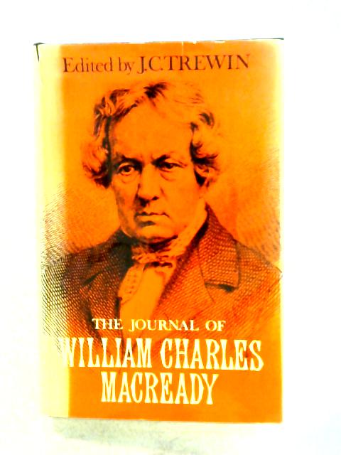 The Journal of William Charles Macready 1832-1951