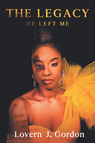 The Legacy He Left Me