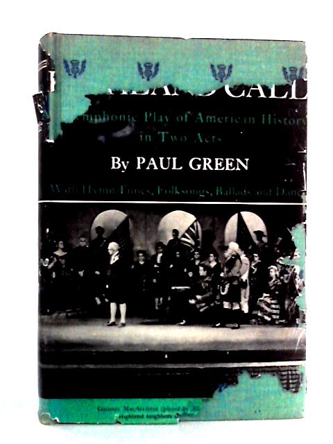 The Highland Call: A Symphonic Play of American History in Two Acts