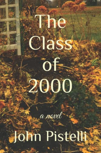 The Class of 2000: A Novel