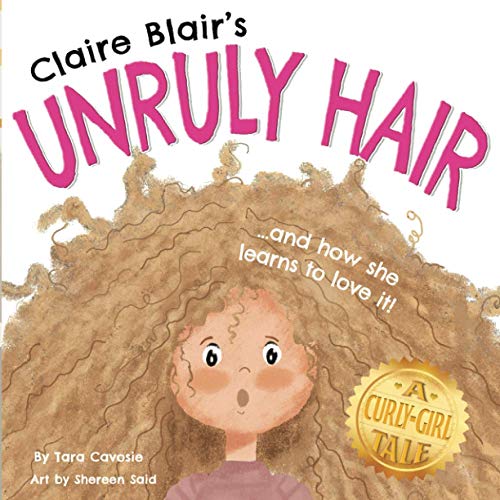 Claire Blair's Unruly Hair