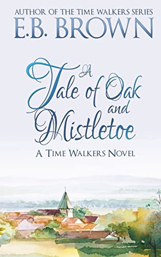 A Tale of Oak and Mistletoe