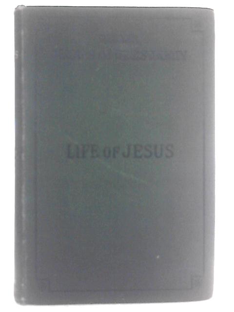 The History of the Origins of Christianity: Book 1: Life of Jesus
