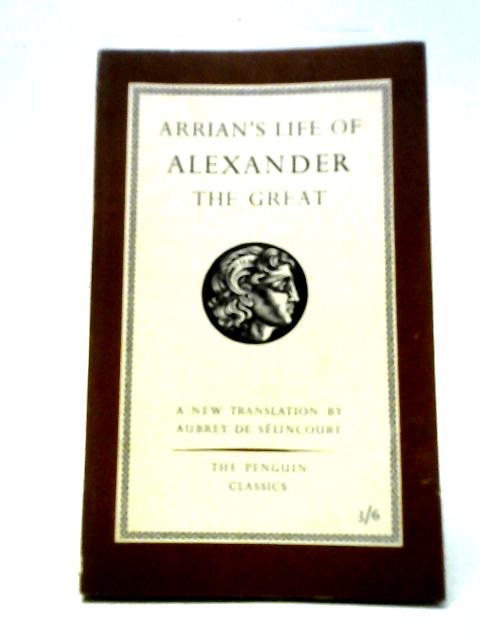 The Life of Alexander the Great Penguin Books. 1958.