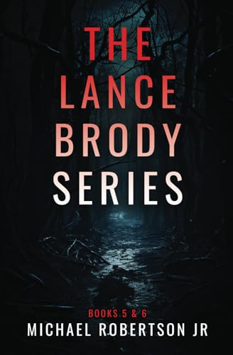 The Lance Brody Series: Books 5 and 6 (Lance Brody Omnibus)