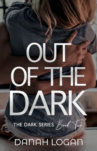 Out of the Dark
