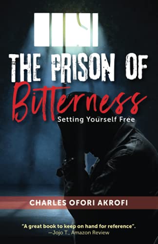 The Prison of Bitterness