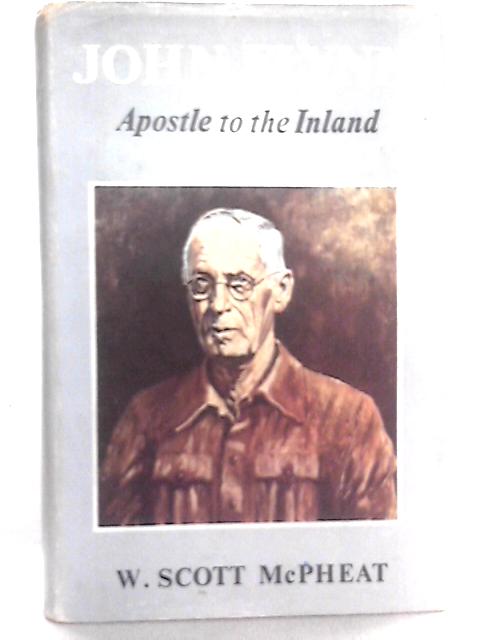 John Flynn - Apostle To The Inland