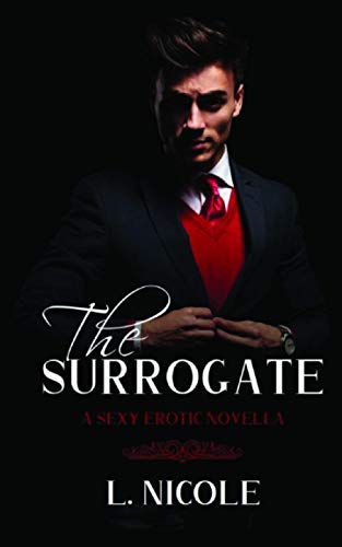 The Surrogate: A Sexy Erotic Novella