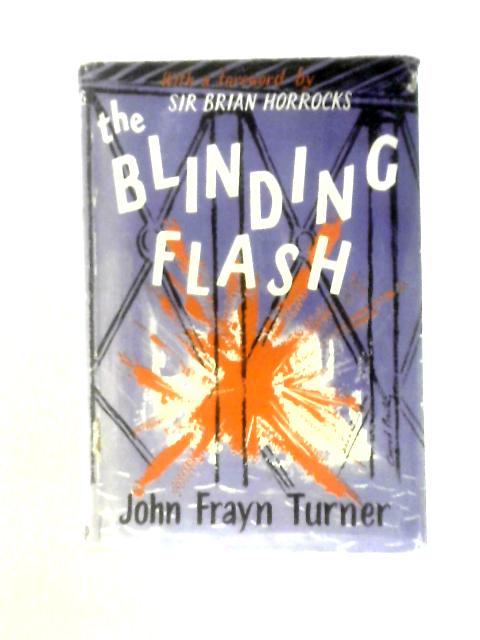 The Blinding Flash: The Remarkable Story of Ken Revis and His Struggle to Overcome Blindness