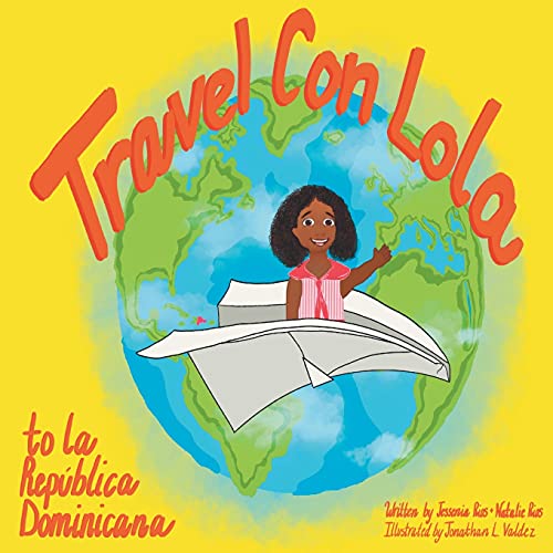 Travel Con Lola to la Repblica Dominicana
