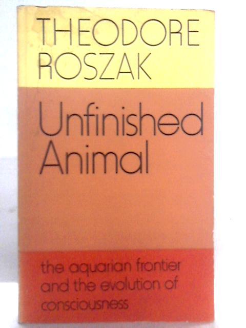 Unfinished Animal: Aquarian Frontier and the Evolution of Consciousness