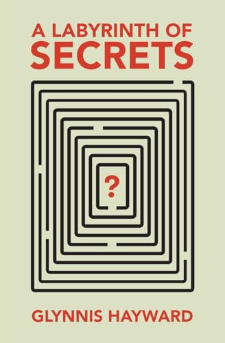 A Labyrinth of Secrets