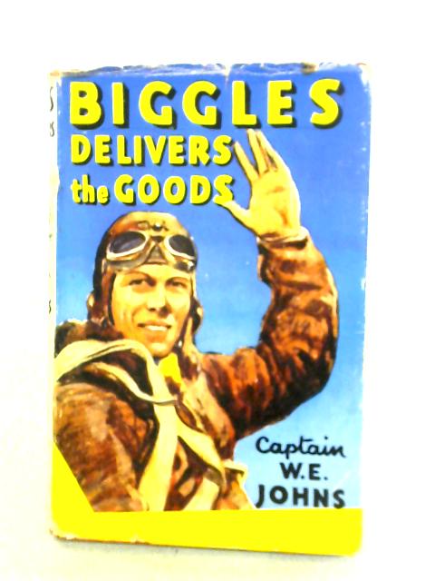 Biggles Delivers the Goods