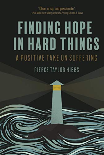 Finding Hope in Hard Things
