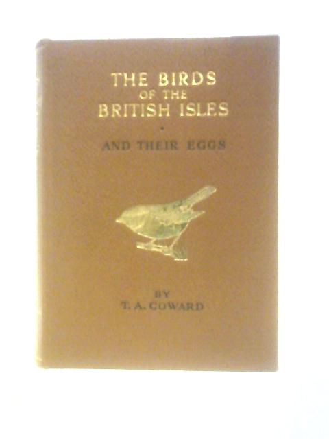 The Birds of the British Isles and Their Eggs: First Series
