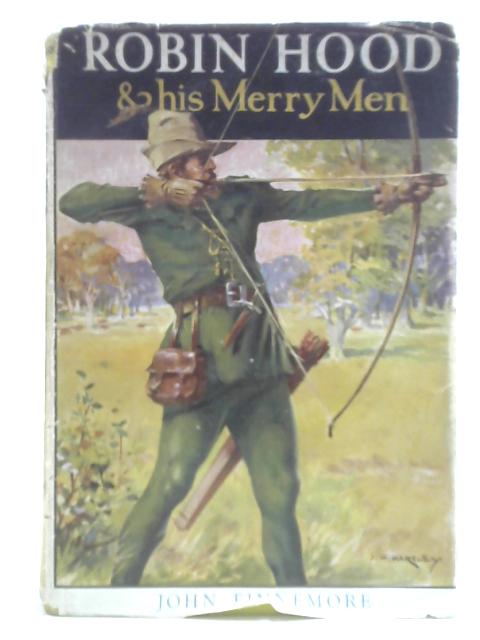 The Story of Robin Hood and His Merry Men