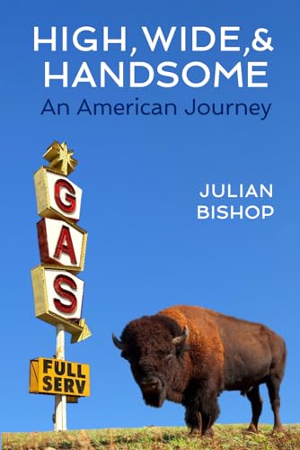 High, Wide, and Handsome