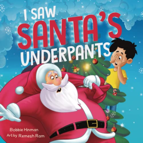 I Saw Santa's Underpants