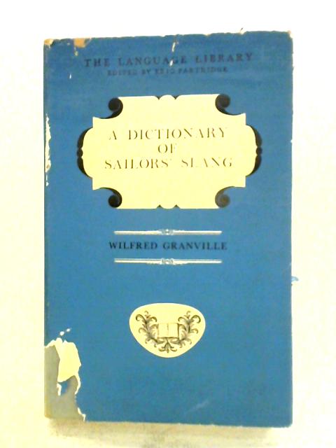 A Dictionary Of Sailor's Slang