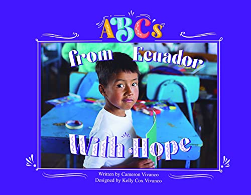 ABC's From Ecuador, With Hope