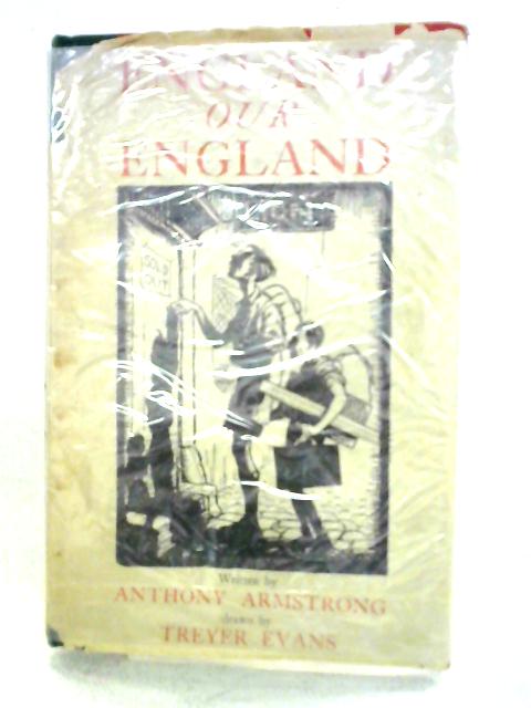 England Our England: A Vague and Unauthenticated Guide to Some English Towns