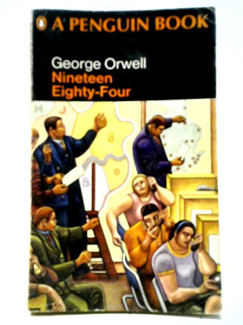 Nineteen Eighty-Four (Penguin Books 972)