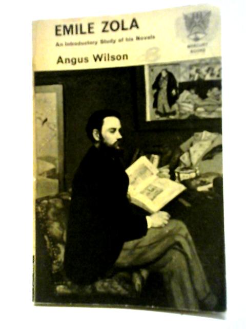 Emile Zola: An Introductory Study Of His Novels (Mercury Books;No.57)